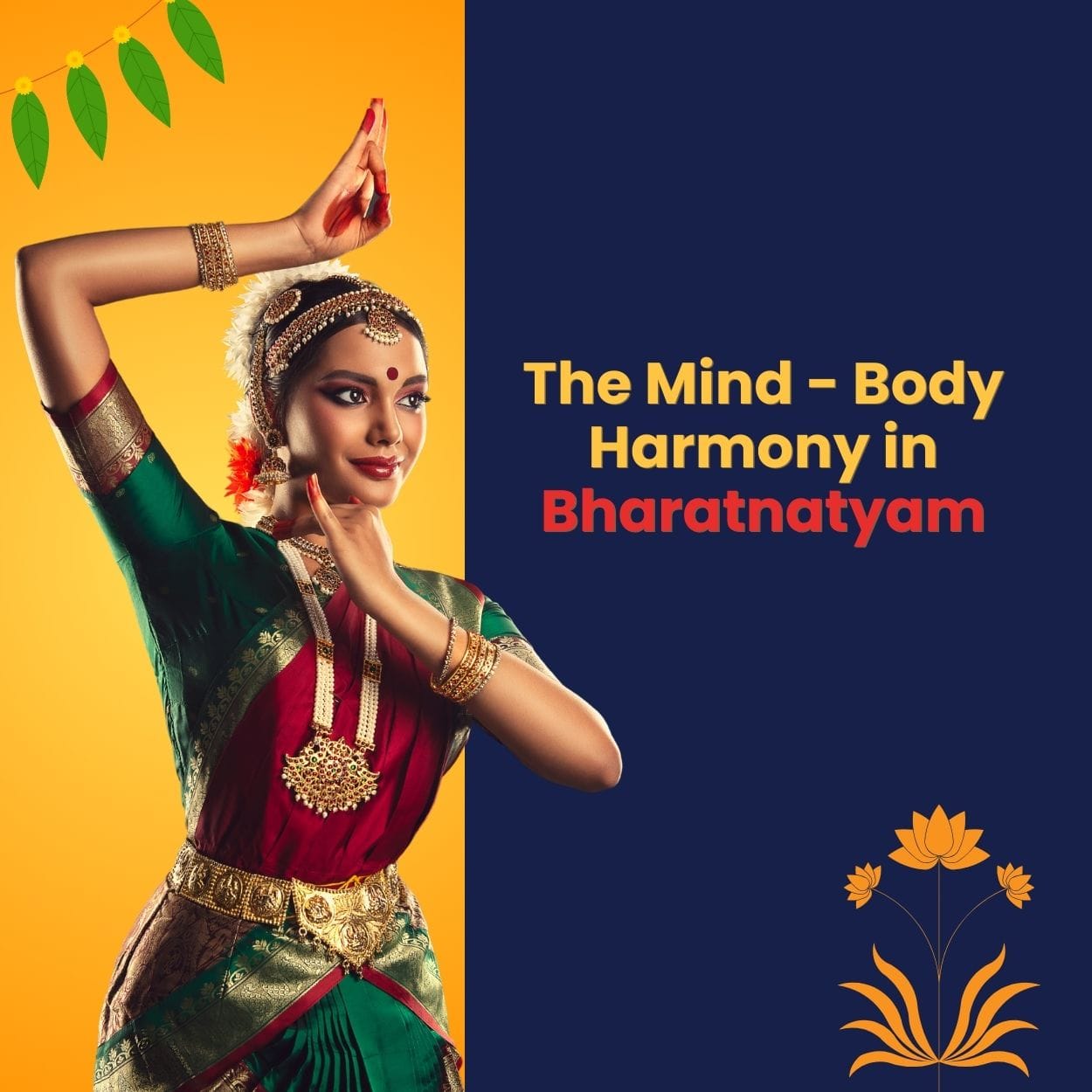 The Mind - Body Harmony in Bharatnatyam