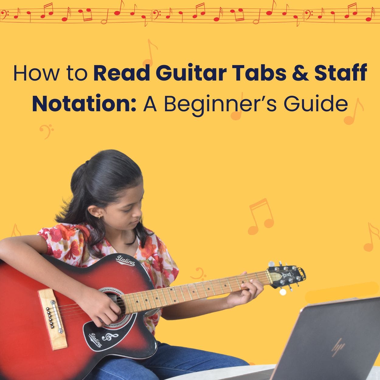 How to Read Guitar Tabs & Staff Notation: A Beginner’s Guide