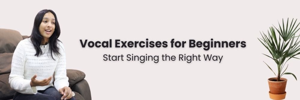 Vocal Exercises for Beginners—Start Singing the Right Way