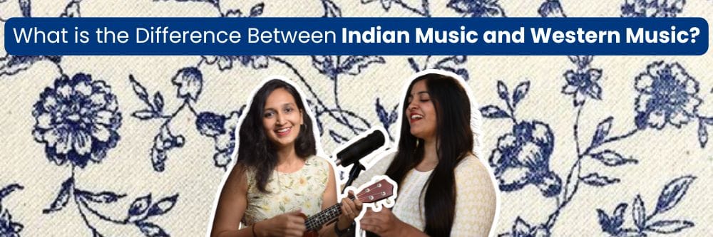 What is the Difference Between Indian Music and Western Music?