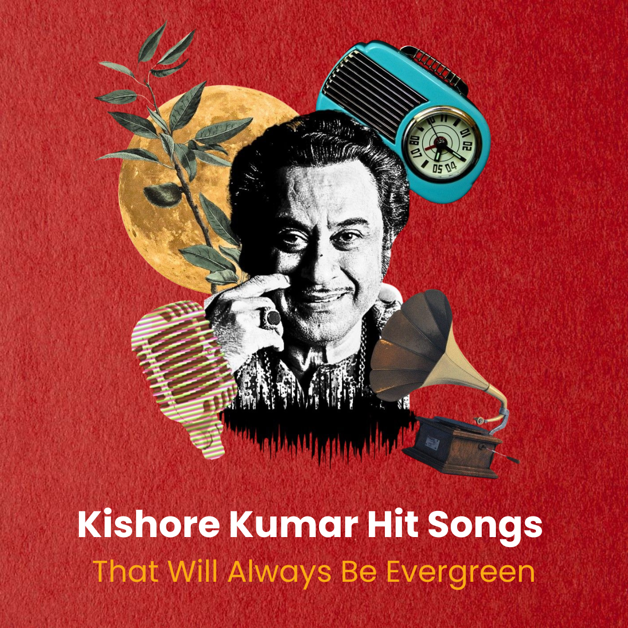 Kishore Kumar Hit Songs That Will Always Be Evergreen
