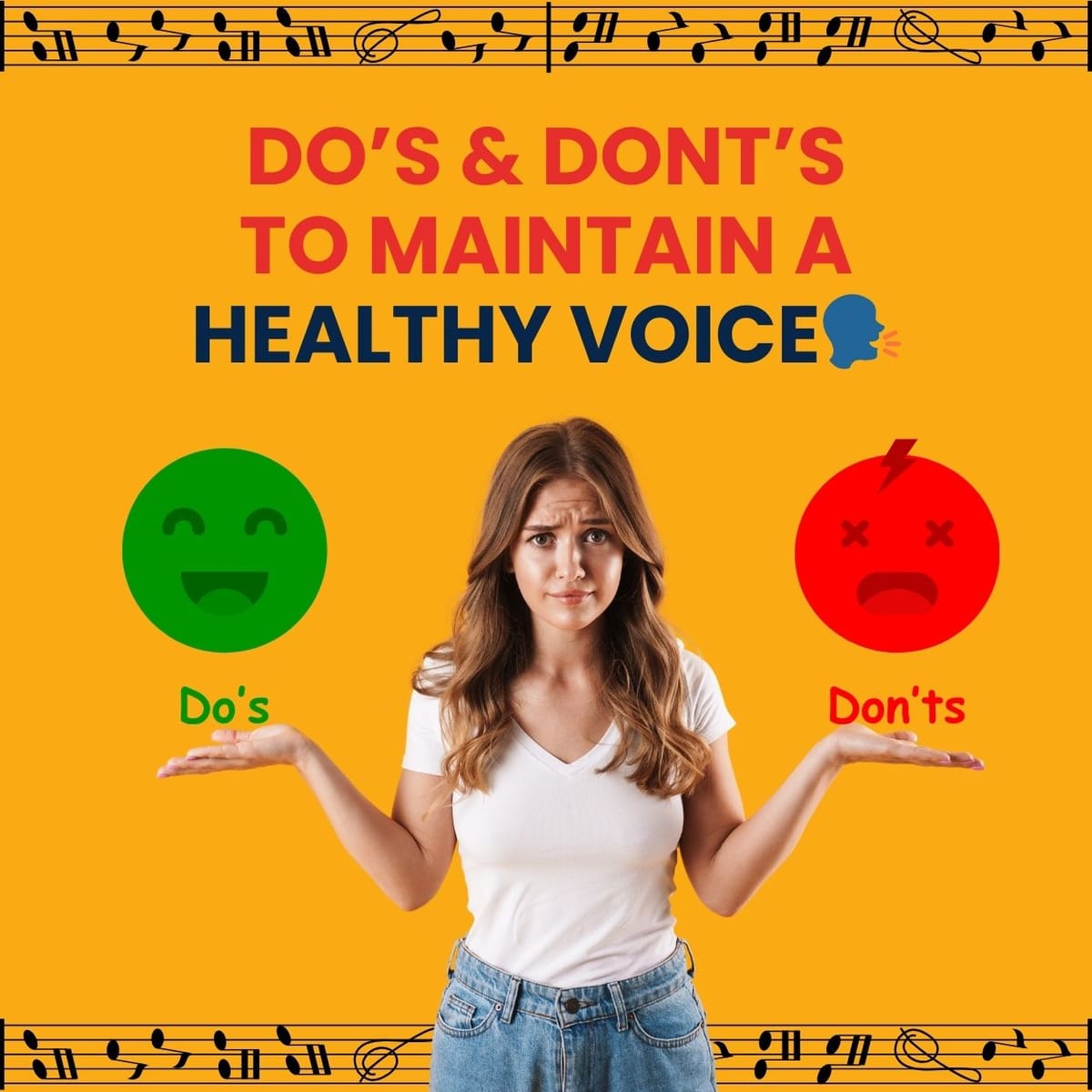 The DO’s & DON’Ts to maintain a healthy voice🗣️