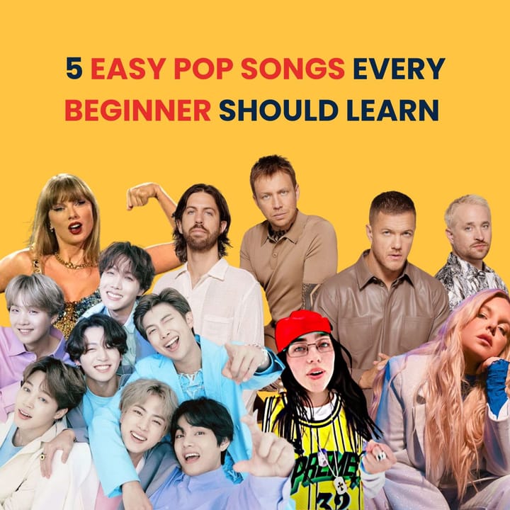 5 Easy Pop songs to learn for beginners 🕺🏻👩🏻‍🎤