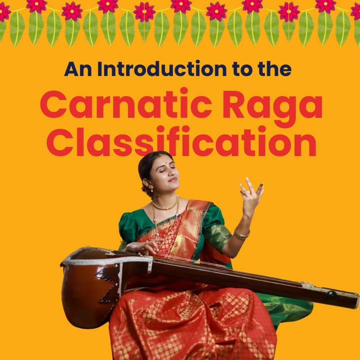 An Introduction to the Carnatic Raga Classification