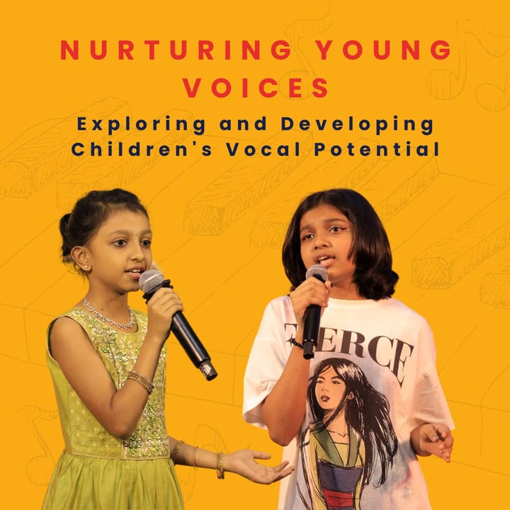 Nurturing Young Voices: Exploring and Developing Children's Vocal Potential