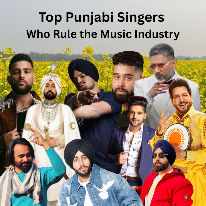 Top Punjabi Singers Who Rule the Music Industry